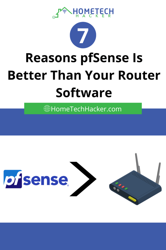 7 Reasons Pfsense is better than your router software pinterest pin