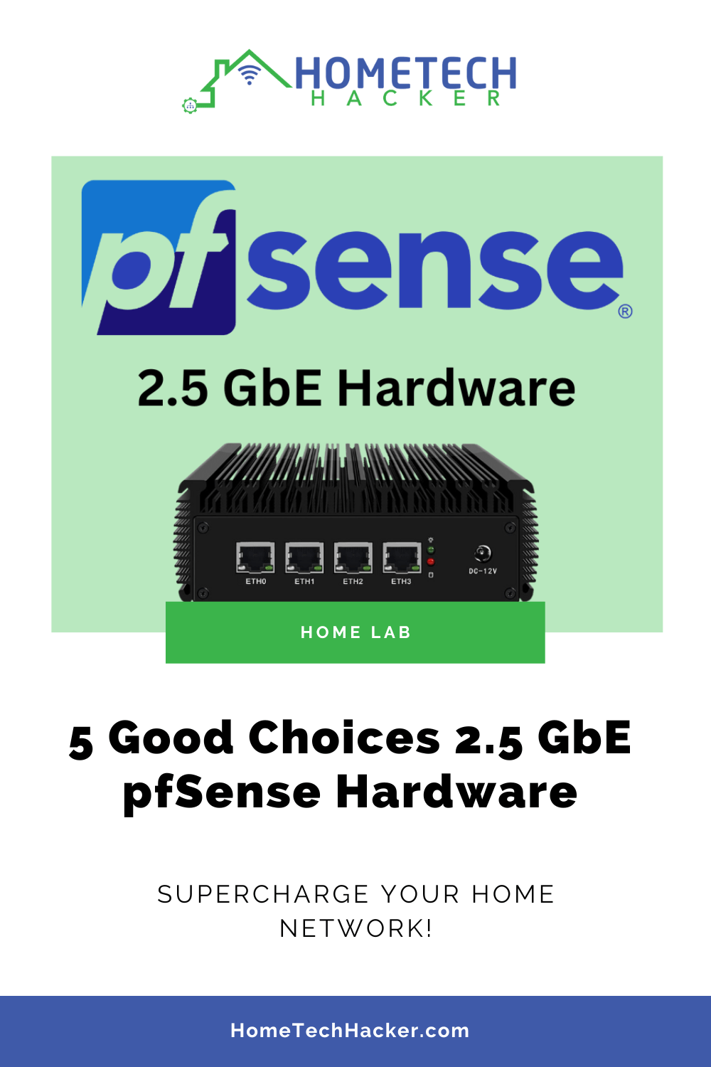 5 Great Choices for 2.5GbE pfSense Hardware HomeTechHacker