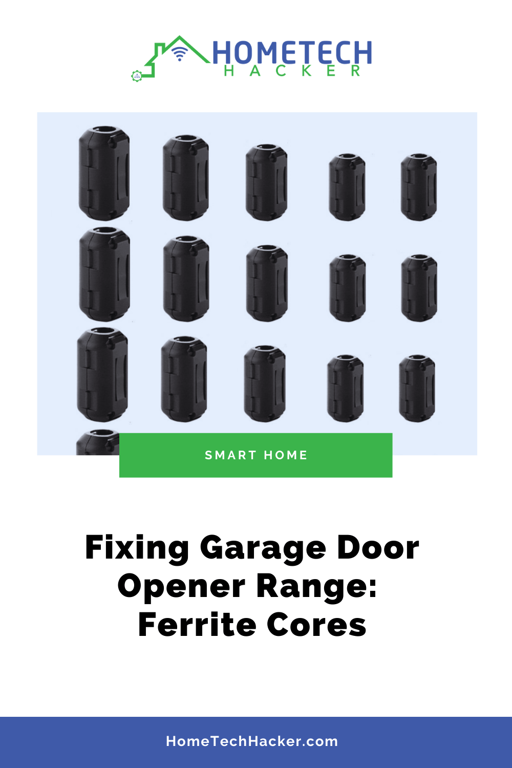 Fixing Garage Door Opener Range Ferrite Cores HomeTechHacker