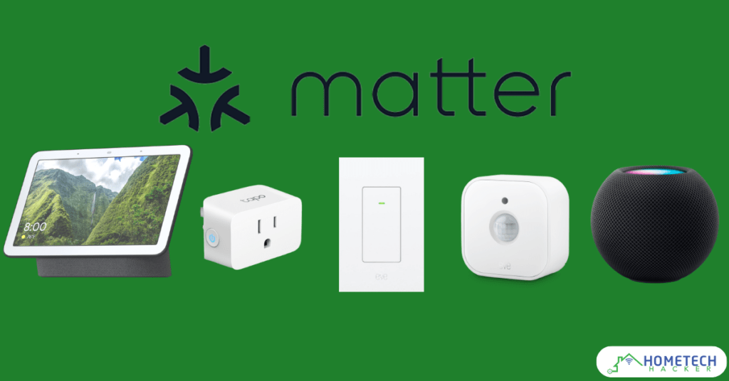Matter logo with matter smart devices like a switch, motion sensor, nest hub, apple homepod, smart plug