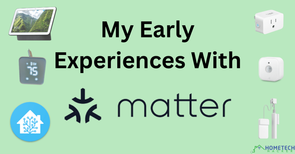 My experiences with Matter logo and matter sensors, controllers, and bridges.