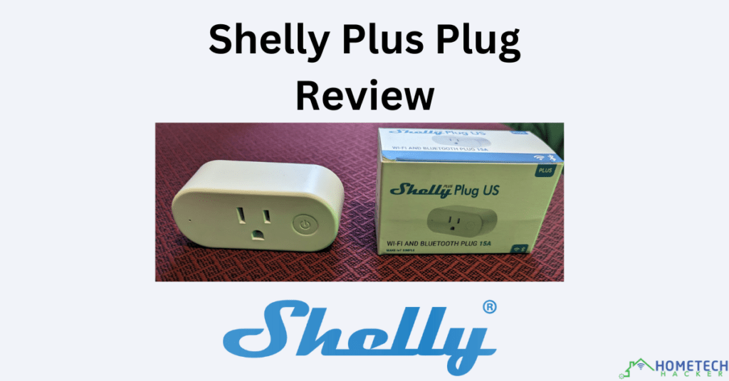 Shelly Plus Plug Review