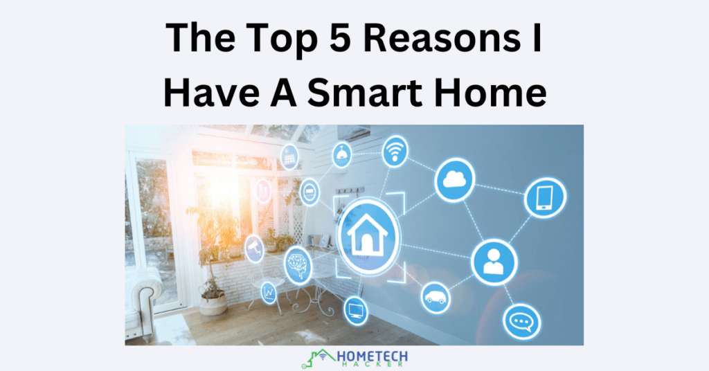 Top 5 Smart Home Reasons Title and image with smarthome node in middle with smart devices in node diagram