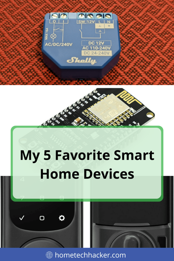 Shelly 1 Plus, smart door lock, nodeMCU collage pinterest pin about my 5 favorite smart devices