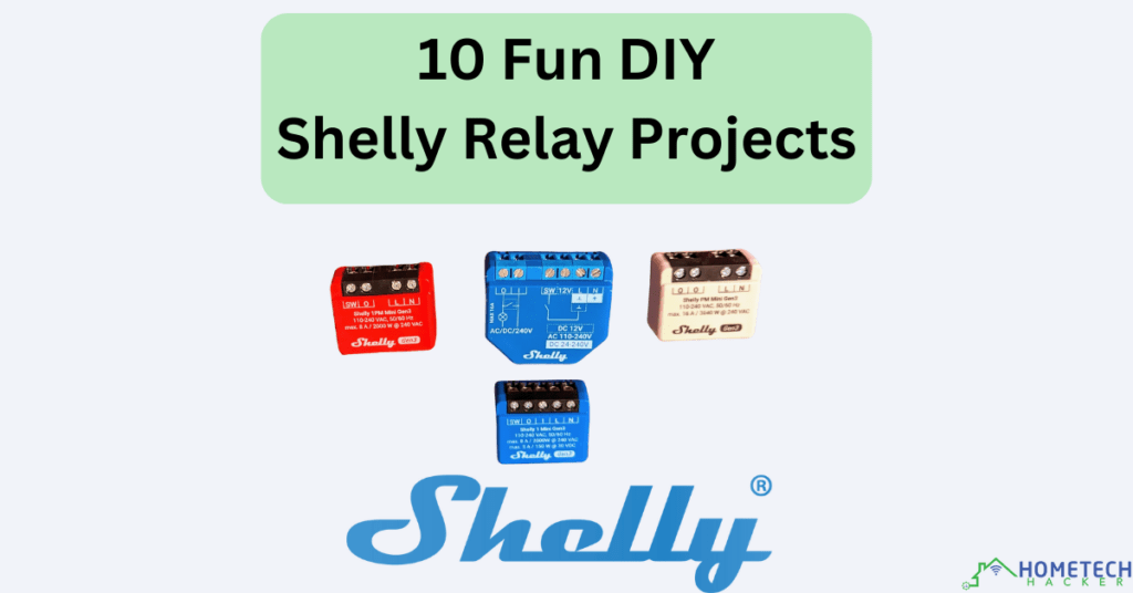 10 DIY Shelly Relay Projects You Should Try