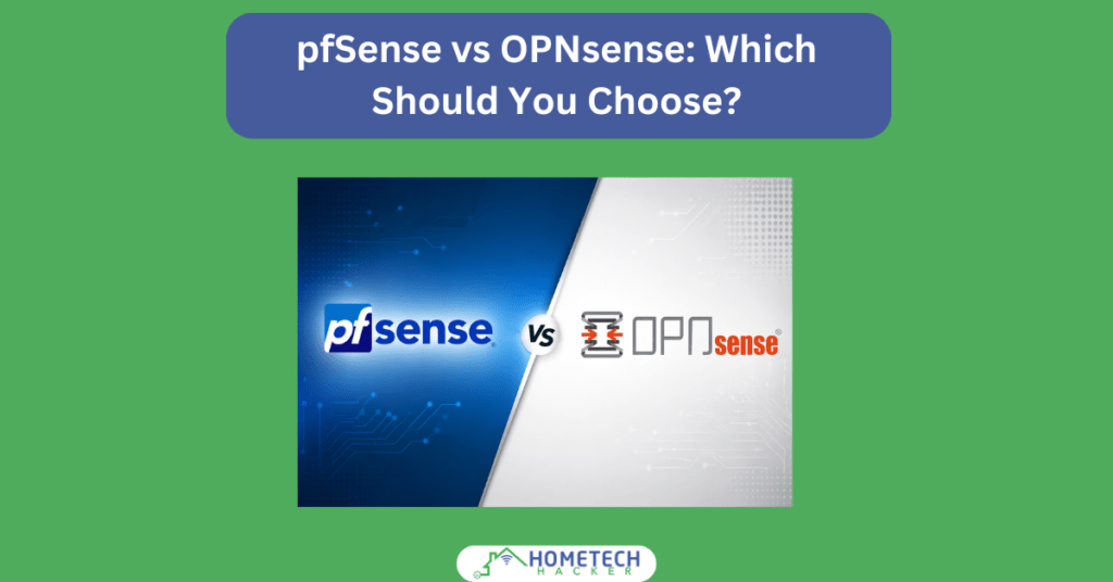pfSense vs OPNSense graphic with article title and HomeTechHacker Logo