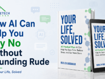 Promotional feature image for a HomeTechHacker article titled “How AI Can Help You Say No Without Sounding Rude,” featuring the HomeTechHacker logo, the book Your Life, Solved in print and tablet form, and a clean blue-and-green AI-themed design.
